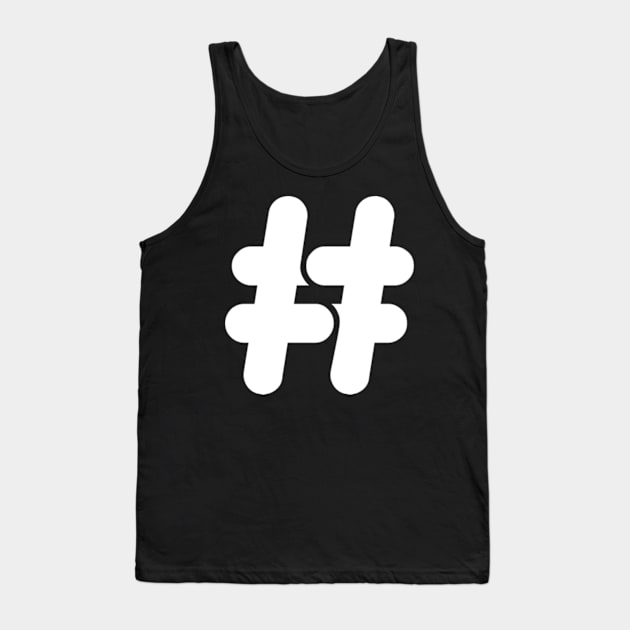 Hashtag # Tank Top by TshirtMA